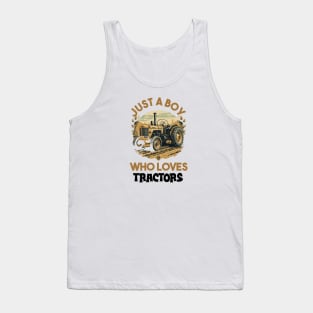 just a boy who loves tractors Tank Top